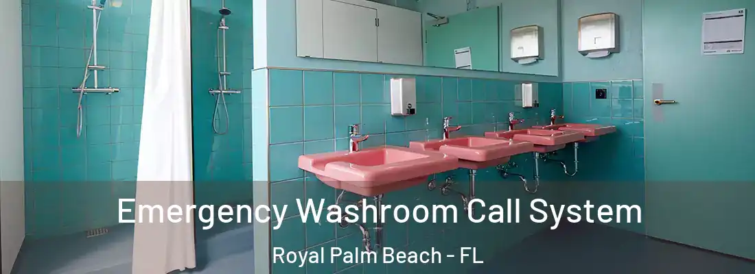  Emergency Washroom Call System Royal Palm Beach - FL
