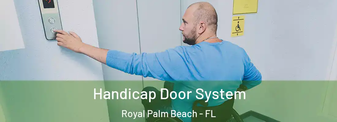  Handicap Door System Royal Palm Beach - FL
