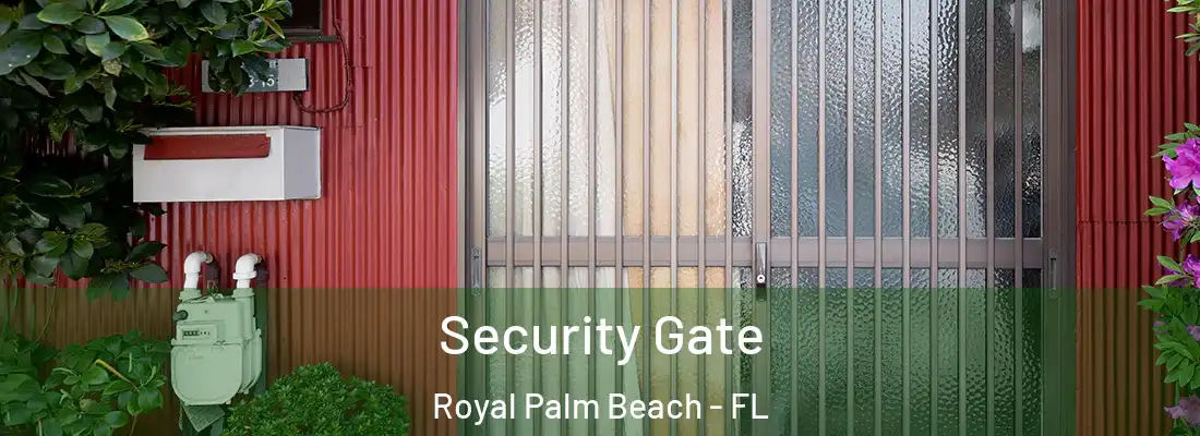  Security Gate Royal Palm Beach - FL